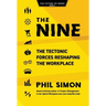 The Nine: The Tectonic Forces Reshaping the Workplace