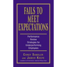 Fails to Meet Expectations: Performance Review Strategies for Underperforming Employees