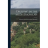Cruising in the Mediterranean