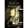 Sick of Shadows: An Edwardian Murder Mystery