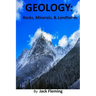 Geology: Rocks, Minerals, and Landforms
