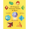 3D Origami Platonic Solids & More