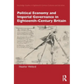 Political Economy and Imperial Governance in Eighteenth-Century Britain