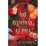 The Art of Avoiding Your Alpha