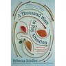 A Thousand Ways to Pay Attention: Discovering the Beauty of My ADHD Mind - A Memoir