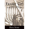 Frame Up!: A Story of Essex, Its Shipyards and Its People