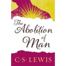 The Abolition of Man