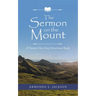 The Sermon on the Mount: A Twenty-One-Day Devotional Study