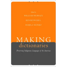 Making Dictionaries: Preserving Indigenous Languages of the Americas