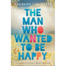 The Man Who Wanted to Be Happy