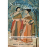The Yoga of Relationships: A Practical Guide for Loving Yourself and Others