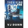 Surviving The End