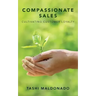 Compassionate Sales: Cultivating Customer Loyalty