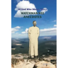 Watchman Nee Anecdotes: Of God Who Shows Mercy