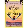 On Wings of Wonder