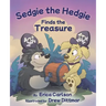 Sedgie the Hedgie Finds the Treasure