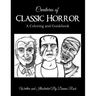 Creatures of Classic Horror: Guide and Coloring Book