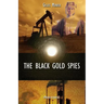 The Black Gold Spies
