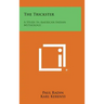 The Trickster: A Study In American Indian Mythology