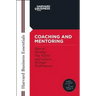 Coaching and Mentoring: How to Develop Top Talent and Achieve Stronger Performance