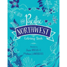 The Pacific Northwest Coloring Book