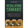 Regulating Cannabis: A Detailed Scenario for a Nonprofit Cannabis Market