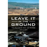 Leave It in the Ground: The Politics of Coal and Climate