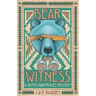 Bear Witness: A Naomi Manymules Mystery Novel from the Edge of the Navajo Nation