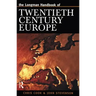 Longman Handbook of Twentieth Century Europe
