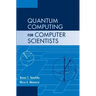 Quantum Computing for Computer Scientists