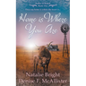 Home is Where You Are: A Christian Western Romance Series