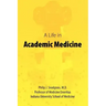 A Life in Academic Medicine