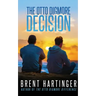 The Otto Digmore Decision