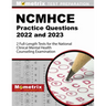 Ncmhce Practice Questions - 2 Full-Length Tests for the National Clinical Mental Health Counseling Examination: [3rd Edition]