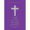 The Living Word: Reading the Scriptures in Public