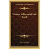 Thomas Jefferson's Cook Book