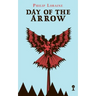 Day of the Arrow (Valancourt 20th Century Classics)