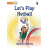 Let's Play Netball - Our Yarning