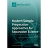 Modern Sample Preparation Approaches for Separation Science