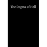 The Dogma of Hell