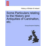 Some Particulars Relating to the History and Antiquities of Carshalton, Etc.