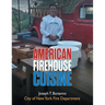 American Firehouse Cuisine