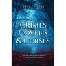Crimes, Covens & Curses