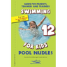 Pool Nudles: Swimming for Kids