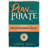 Plan Like a PIRATE: Designing Extraordinary Learning Journeys for Every Student