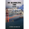 RV Rambling the USA: Travel Memories