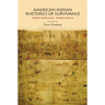 American Indian Rhetorics of Survivance: Word Medicine, Word Magic