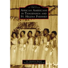 African Americans in Tangipahoa & St. Helena Parishes