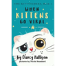 When Kittens Go Viral