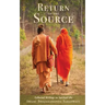 Return to the Source: Collected Writings on Spiritual Life